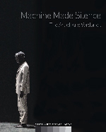 Kris Verdonck: Machine Made Silence