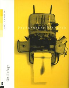 Front cover of Performance Research: Volume 2 Issue 3 - On Refuge